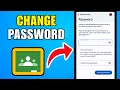 How To Change Google Classroom Password On A Mobile Phone 2026 Step By Step Guide