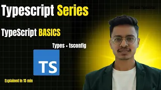 TypeScript Basics Explained Types Functions tsconfig Episode 2