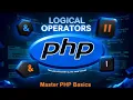 PHP Logical Operators Explained with Examples Master PHP Basics Rising Tech