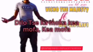 vicho the majesty ft ma lifilifi abaleboge lyrics video 