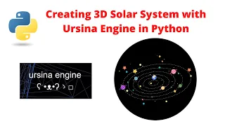 Creating a 3D Solar System Animation with Ursina Engine in Python