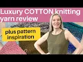 Download Lagu Luxury cotton knitting yarn review