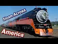 Steam Trains Across America