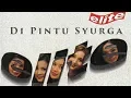 Download Lagu KRU \u0026 Elite - Di Pintu Syurga (Official Music Video)