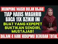 Lagu BULAN RAJAB !! Habis Magrib Baca Surah Pendek Ini 11x! Gak sampai 4 hari Hidupmu Mendadak Kaya..