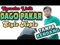 Download Lagu Karaoke Dago pakar (karaoke lirik) Koplo tanpa kendang | TRC