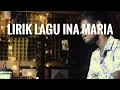 Download Lagu LIRIK LAGU INA MARIA SENAREN