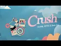 Download Lagu sunkis - CRUSH (with ASTN \u0026 Bren Joy) 中英歌词
