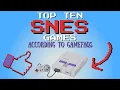Top 10 Highest-Rated SNES Games by Users of GameFAQs