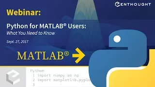 Webinar Python for MATLAB Users What You Need to Know