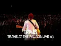 Download Lagu Travis At The Palace [Full Live Show 2003]