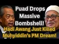 Download Lagu Puad Drops Bombshell! Hadi Awang Just Killed Muhyiddin’s PM Dream! MP3