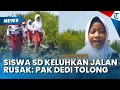 Download Lagu KELUHKAN JALAN RUSAK! Siswa SD di Indramayu Minta Tolong ke Dedi Mulyadi: Pak Tolong Kami Rakyatmu