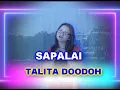 Download Lagu TALITA DOODOH - SAPALAI