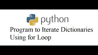 Python Program to Iterate Dictionaries Using for Loop