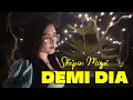 Lagu DEMI DIA (SHEPIN MISA) | OFFICIAL MUSIC VIDEO