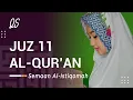 Lagu Murotal Merdu Al Quran Juz 11 || Semaan Al-Qur'an Al-Istiqomah