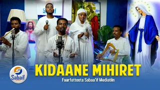 Kidaane Miret Nan Dagatini Faarfannaa Ortodoksi Tawaahidoo Afaan Oromoo F Ttoota Sabaa If Median 