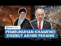 Download Lagu Netanyahu Ungkap Tujuan Bunuh Ali Khamenei: Bakal Akhiri Perang Iran vs Israel, Tidak Memperburuk