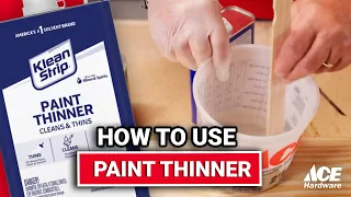 How To Use Paint Thinner Ace Hardware