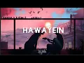 Lagu HAWAYEIN [slowed+reverbed]