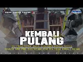DJ TRAP SLOW KEMBALI PULANG-KANGEN BAND• BASS PANJANG || DCD PROJECT