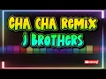 Download Lagu 🔥CHACHA REMIX🔥J BROTHERS 🔥#remixsong #dj 