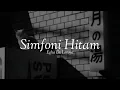 Download Lagu Simfoni Hitam-Egha De Latoya (OFFICIAL LYRIC VIDEO)