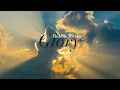 glory - Robbie Rivera, Fr Stephen Gadberry & Ever Ancient Ever New