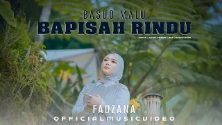 fauzana basuo malu bapisah rindu official music video 