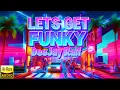 Download Lagu LETS GET FUNKY MIX 1 -HI-RES QUALITY- by DeeJay Ralf MP3