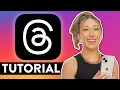 THREADS APP TUTORIAL How to use Instagram Threads what you need to know about this first version