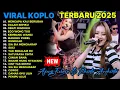 DANGDUT KOPLO TERBARU FULL ALBUM LAGU JAWA VIRAL 2025 | MENGAPA KAU BERUBAH AJENG FEBRIA