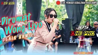 dirumat wong liyo denik armila ft one pro live pemuda kedaleman rogojampi jps audio