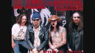 GG Allin Bite It You Scum Best Version  GG Allin Bite It You Scum Best Version
