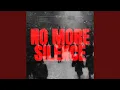 No More Silence