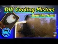 Make Cooling Misters - Beat the Heat