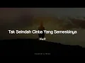 Download Lagu Tak Seindah Cinta Yang Semestinya | Cover by Felix Irwan ( cover+lyrics )