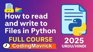 How to Read and Write from Files in Python Full Course 2025 Urdu Hindi