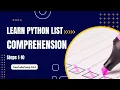 Learn Python List Comprehension Scientific Computing with Python freeCodeCamp Cert Steps 1-10