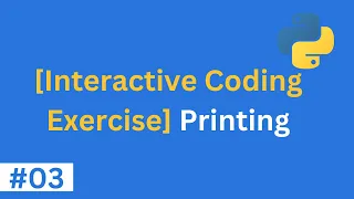interactive coding exercise printing