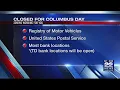 What s closed on Columbus Day