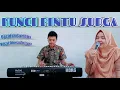 Download Lagu Kunci Pintu Surga - Voc.Dhesy Fitriani || Qasidah Gambus