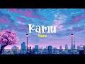 Download Lagu LIRIK LAGU KAMU - NANO || OST. DARI JENDELA SMP