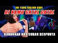 Download Lagu Dj Kamu Gatal Gatal Bukankah Kau Sudah Berpunya Viral Tik Tok Slow Full Bass 2022