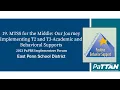 19 MTSS for the Middle Our Journey Implementing T2 and T3-Academic and Behavioral PBIS 2023