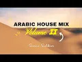 Download Lagu Sonic Soldier - Desert Adventures: Arabic Afro House Mix Vol II | Non-Stop Club Party Mix