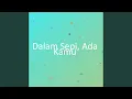 Download Lagu Dalam Sepi, Ada Kamu