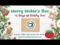 Merry Makers Box - What s Inside