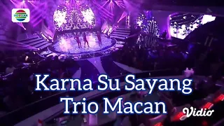 Download Karna Su Sayang Trio Macan ( Lirik ) MP3